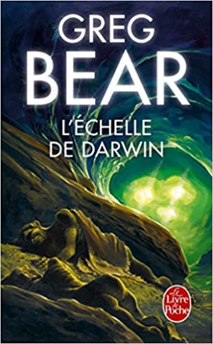 Greg Bear – L’échelle de Darwin
