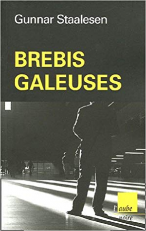 Gunnar Staalesen – Brebis galeuses