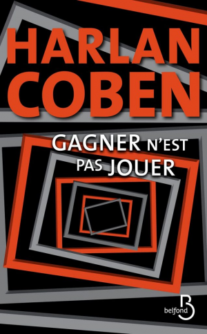 Harlan Coben – Gagner n’est pas jouer