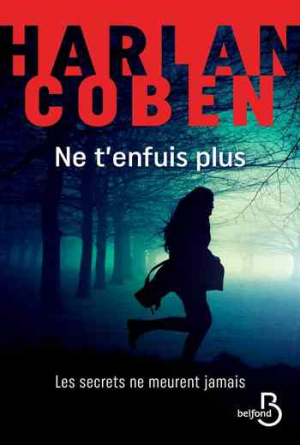 Harlan Coben – Ne t’enfuis plus