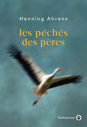 Henning Ahrens – Les Péchés des pères