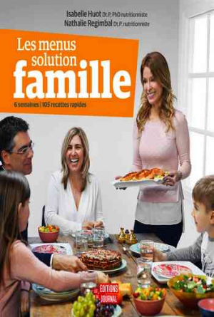 Isabelle Huot et Nathalie Regimbal – Les menus solution famille