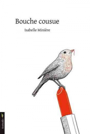 Isabelle Minière – Bouche cousue