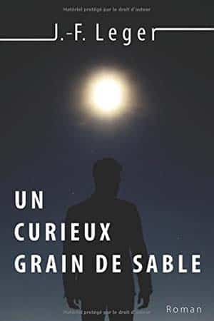 J.-F. Leger – Un curieux grain de sable