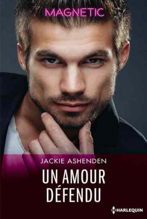 Jackie Ashenden – Kings of Sydney, Tome 2 : Un amour défendu