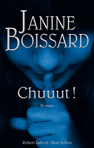 Janine BOISSARD – Chuuut !