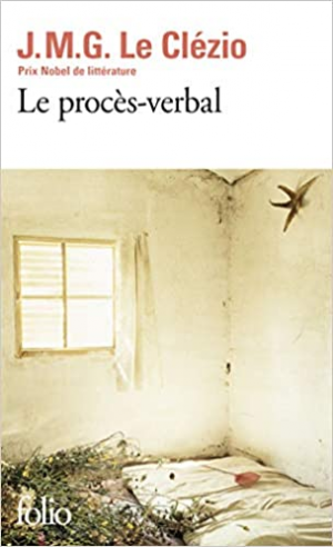 Jean-Marie Gustave Le Clézio – Le procès-verbal