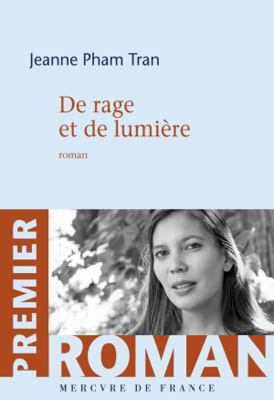 Jeanne Pham Tran – De rage et de lumière