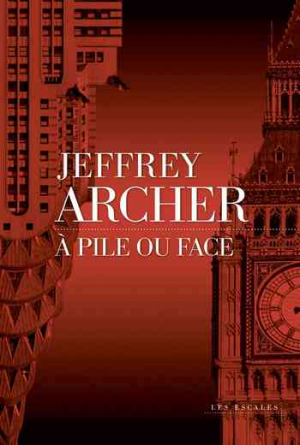 Jeffrey Archer – À pile ou face