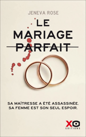 Jeneva Rose – Le mariage parfait