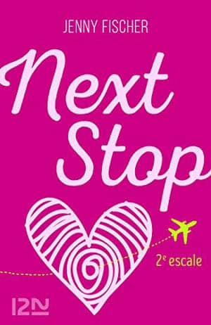 Jenny Fischer – Next Stop, 2re escale