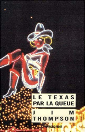 Jim Thompson – Le Texas par la queue