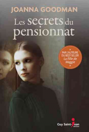 Joanna Goodman — Les secrets du pensionnat