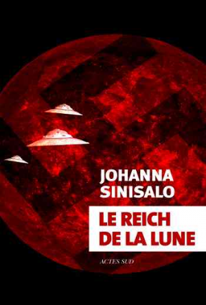 Johanna Sinisalo – Le Reich de la lune