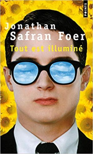 Jonathan Safran foer – Tout est illuminé