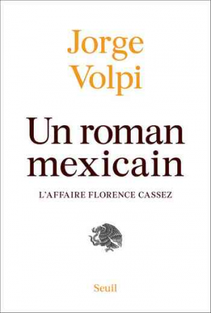 Jorge Volpi – Un roman mexicain