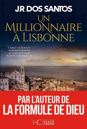 José Rodrigues dos Santos – Un millionnaire à Lisbonne