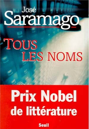 José Saramago – Tous les noms