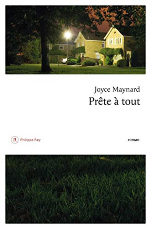 Joyce Maynard – La Prête à tout