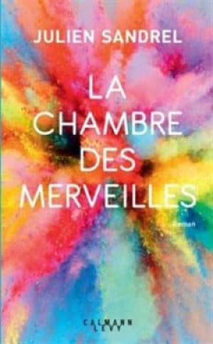 Julien Sandrel – La Chambre des merveilles