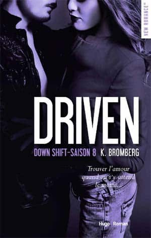 K Bromberg – Driven, Tome 8