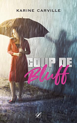 Karine Carville – Coup de Bluff