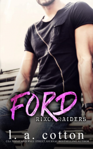 L. A. Cotton – Rixon Raiders, Tome 2 : Ford