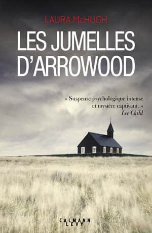 Laura McHugh – Les Jumelles d’Arrowood