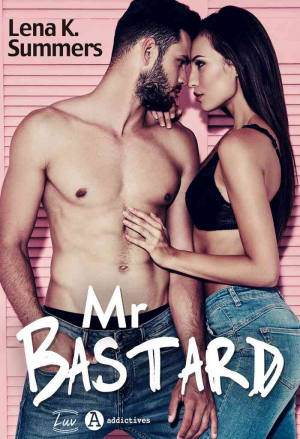 Lena K. Summers – Mr Bastard