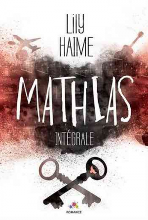 Lily Haime – Mathias — L’Intégrale