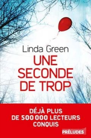 Linda Green – Une seconde de trop