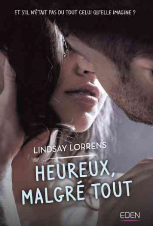 Lindsay Lorrens – Heureux, malgré tout