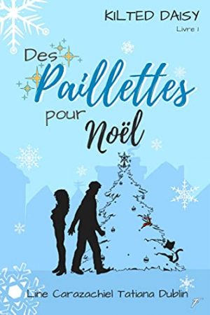 Line Carazachiel, Tatiana Dublin – Des paillettes pour Noël