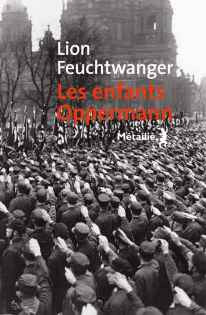 Lion Feuchtwanger – Les enfants Oppermann