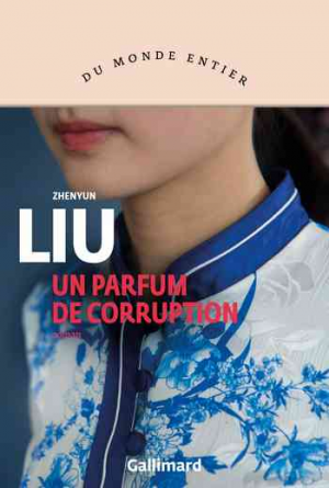 Liu Zhenyun – Un parfum de corruption