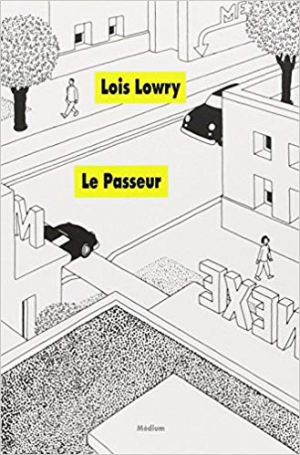 Lois Lowry – Le Quatuor : Le Passeur