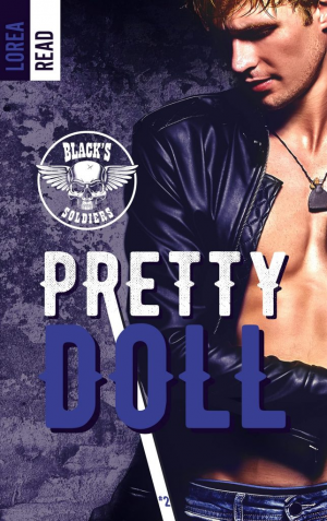 Lorea Read – Black’s Soldiers, Tome 2 : Pretty Doll