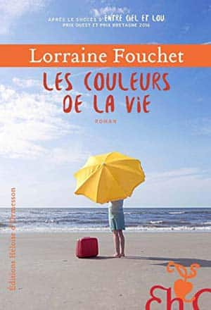 Lorraine Fouchet – Les Couleurs de la vie