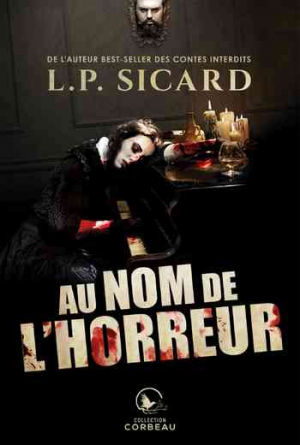 Louis-Pier Sicard – Au nom de l’horreur