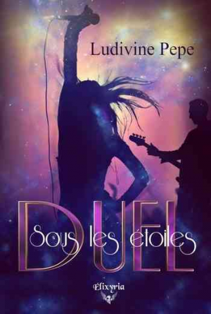 Ludivine Pepe – Duel sous les étoiles