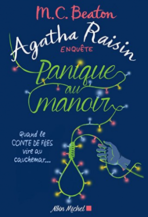 M. C. Beaton – Agatha Raisin enquête 10: Panique Au Manoir