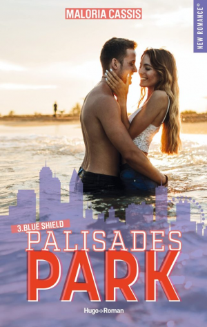 Maloria Cassis – Palisades Park, Tome 3 Blue Shield