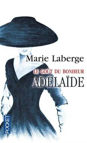 Marie Laberge – Adelaïde