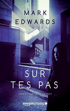 Mark Edwards – Sur tes pas