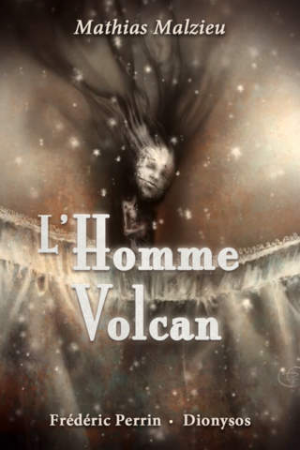 Mathias Malzieu – L’Homme Volcan