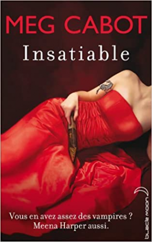 Meg Cabot – Insatiable