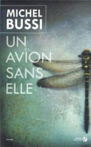 Michel Bussi – Un avion sans elle