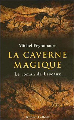 Michel Peyramaure – La Caverne magique