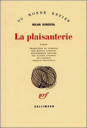 Milan Kundera – La plaisanterie