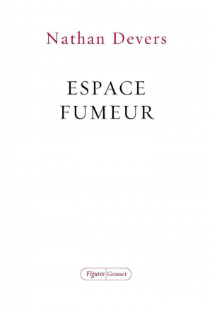 Nathan Devers – Espace fumeur